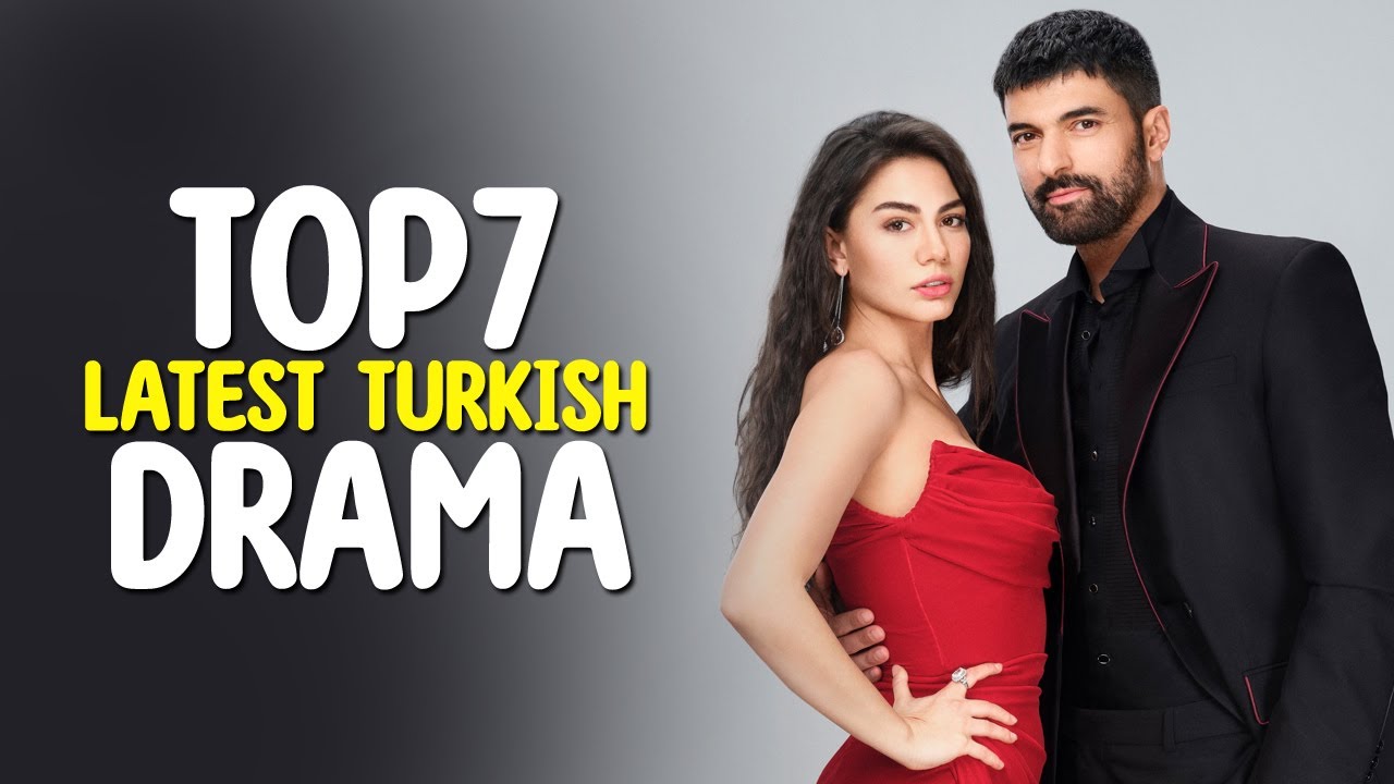 ⁣Top 7 Latest Turkish drama series of 2023 - You Must Watch