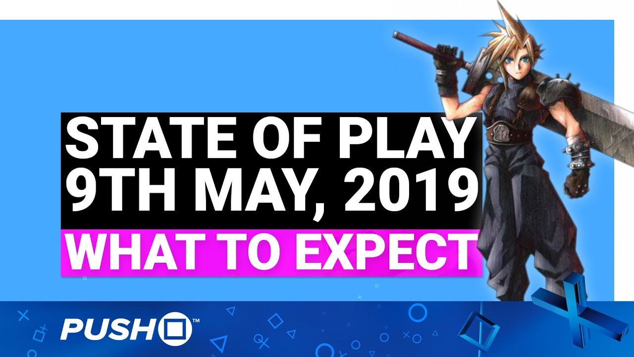 STATE OF PLAY (9th May, 2019): What to Expect | PS4