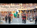 Wahga Border | The Documentary