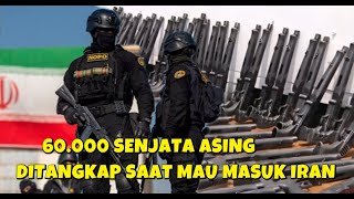 Download Lagu POLISI IRAN TANGKAP 60000 SENJATA ASING YANG MAU DI SELUNDUPKAN KE TEHERAN MP3
