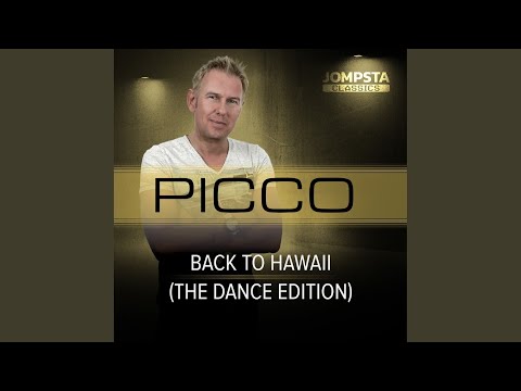 Picco — Back To Hawaii (Kindervater Inc. Remix Edit)