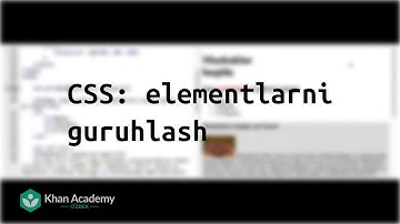 CSS: elementlarni guruhlash | HTML/CSS asoslari: veb sahifalar yasash | Dasturlash
