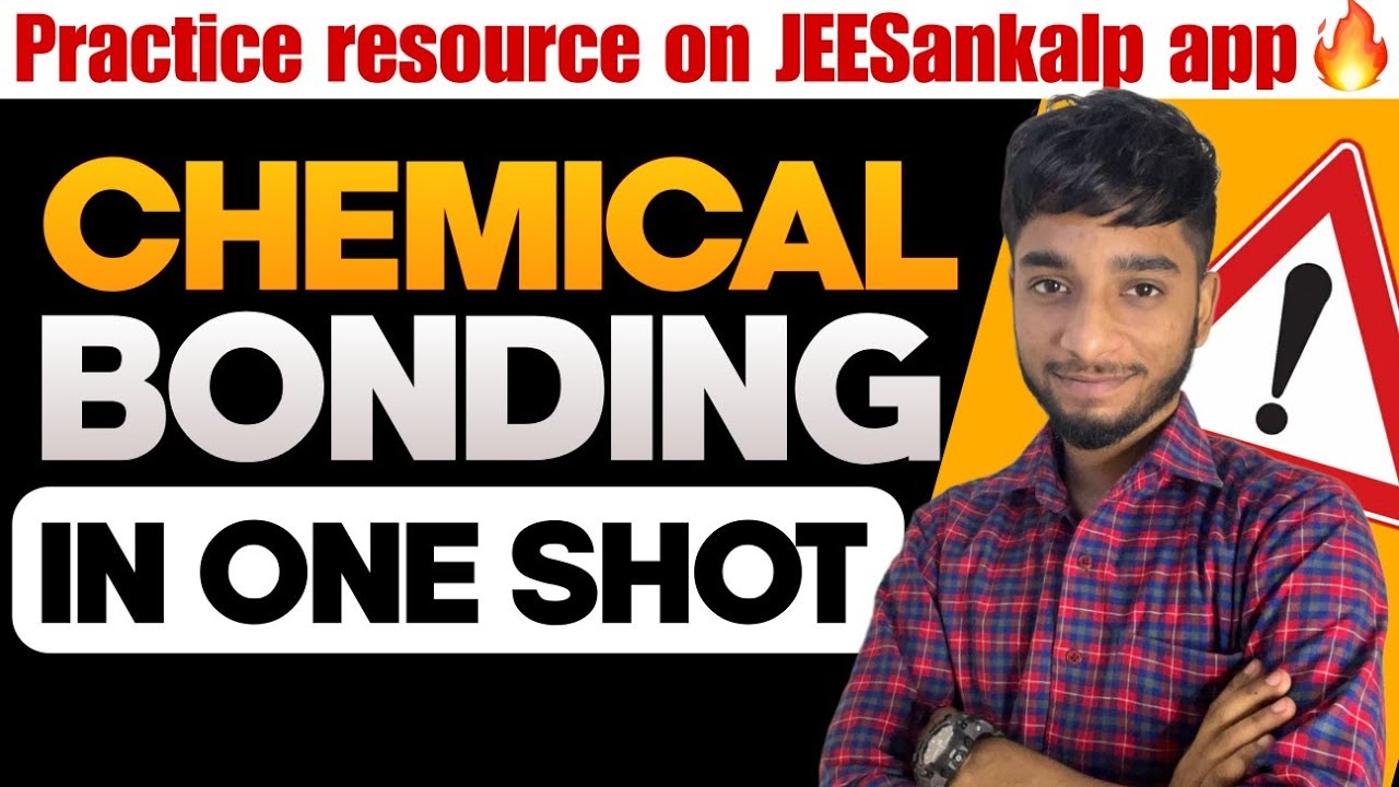 Chemical Bonding in one shot | JEE Mains 2023🔥 | JEE 2024 | NEET 2023 ...