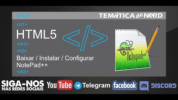 HTML5 - Como baixar, instalar e configurar o Notepad++