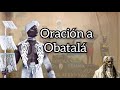 Oración a Obatala; (Para Pedir Abundancia y Prosperidad)