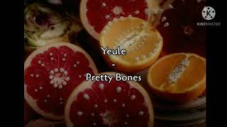 Yeule; Pretty Bones