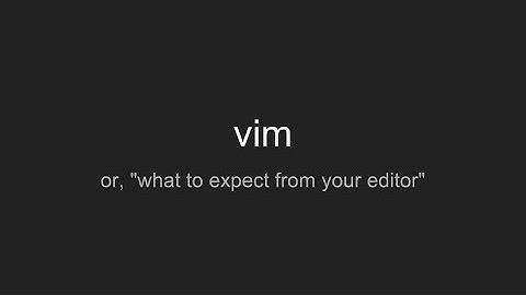 Lecture: Vim