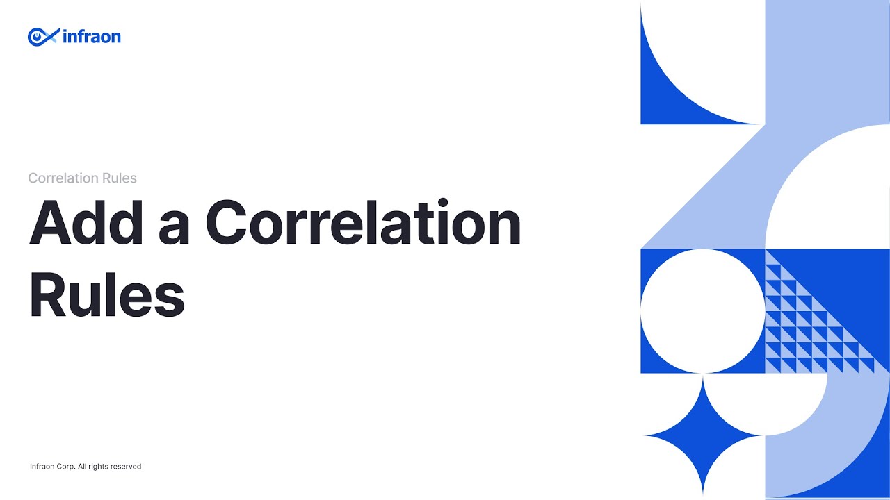 Add a Correlation Rule || Correlation Rules || Infraon Infinity - YouTube