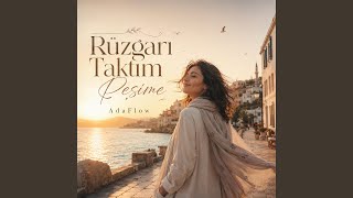 Download Lagu Rüzgarı Taktım Peşime Download Lagu Rüzgarı Taktım Peşime