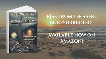 RESURRECTED ~ From ~ ROCK BOTTOM | Official Book Trailer | Salt of Heaven