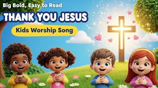 Thank You For The Cross Jesus  Kids Worship Song  Christian Nursery Rhym