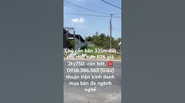 Đất mặt tiền giá rẻ 826  thuộc xã Mỹ lệ cần đước Long an 335m đất thổ