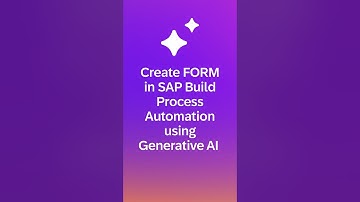 Create FORM in SAP Build Process Automation using Generative AI #SAPBuildProcessAutomation #GenAI
