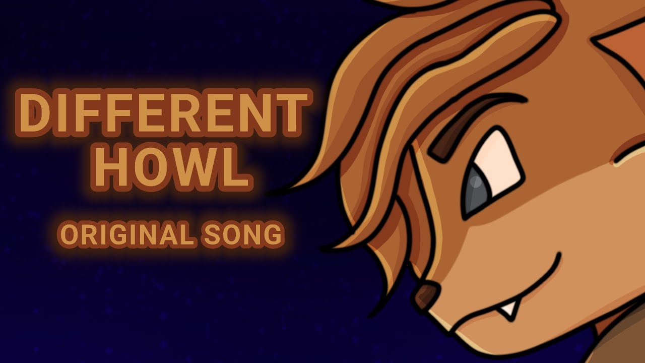 Different Howl【Giveaway | Original Song】