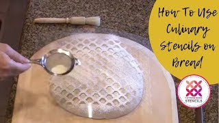 How To Stencil Bread With Culinary Stencils!