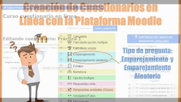 Crea Cuestionario en Línea con Moodle. Emparejamiento Y Emparejamiento Aleatorio