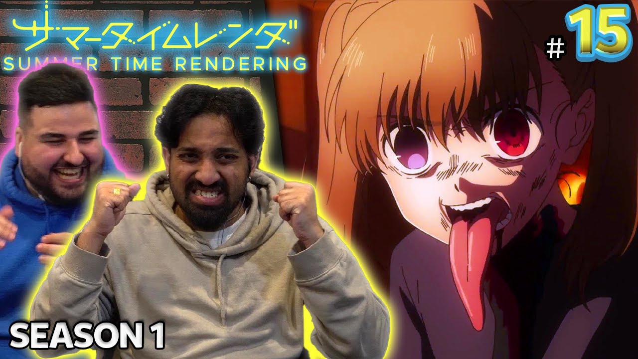 Lights, Camera, Action  Summertime Rendering Ep 15-16 Reaction