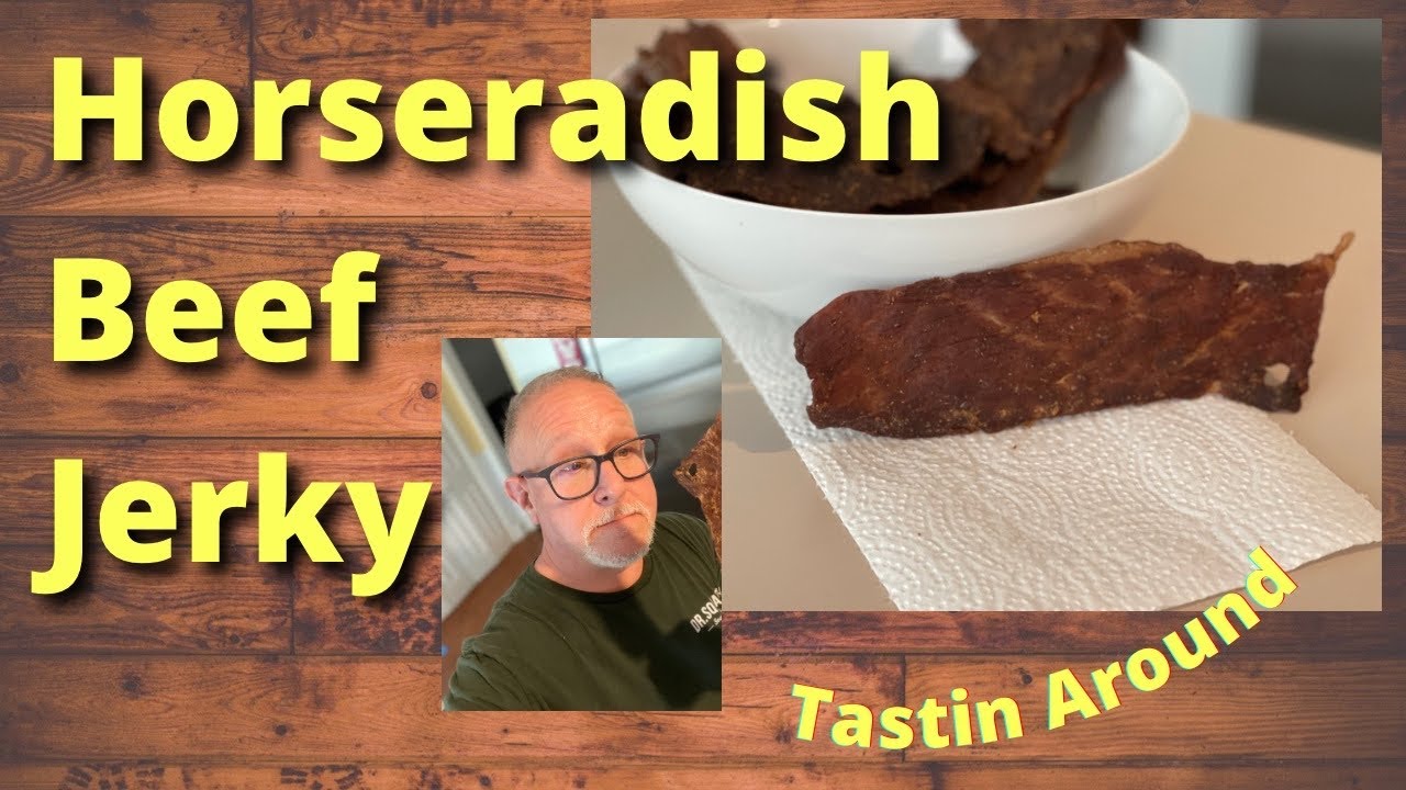 Horseradish Beef Jerky YouTube