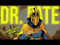 SANG PENGUASA TAKDIR!!! SIAPA ITU DR FATE DAN SEKUAT APA DIA???