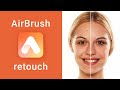 Ретушь лица. AirBrush лучшие приложения для обработки фото