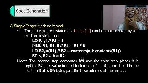 Code Generation - Sample Machine Codes of the Simple Target Machine Model