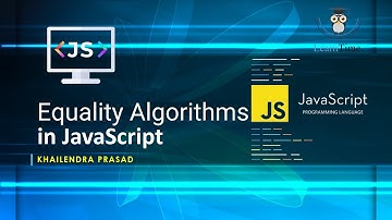 Equality Algorithms in JavaScript || JavaScript Tutorial || Explained in Hindi 🚀