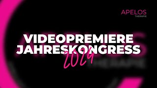 Apelos Therapie - Videopremiere Jahreskongress 2024