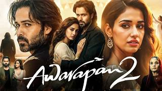 AWARAPAN 2 Full Movie | Emraan Hashmi | New Blockbuster Hindi Romantic Action Thriller Movie 2026