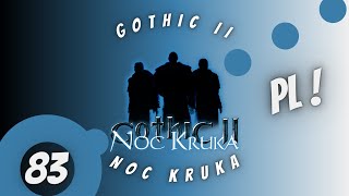 Gothic II Noc Kruka [PL] #83 Eskorta