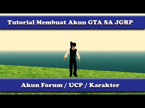 JGRP - Tutorial Membuat Akun Forum & Akun UCP GTA San Andreas di Server Jogjagamers Reality Project