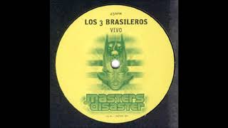 Los 3 Brasileros - Vivo (Brazil Mix) (A) [MASTERS 009]