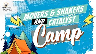 Movers & Shakers and Catalyst Camp | Day 2