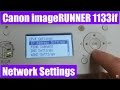 🔝 Canon imageRUNNER 1133if - Network Settings 🔝