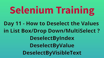 Selenium Training # 12 | How to Deselect List Box values in Selenium webdriver