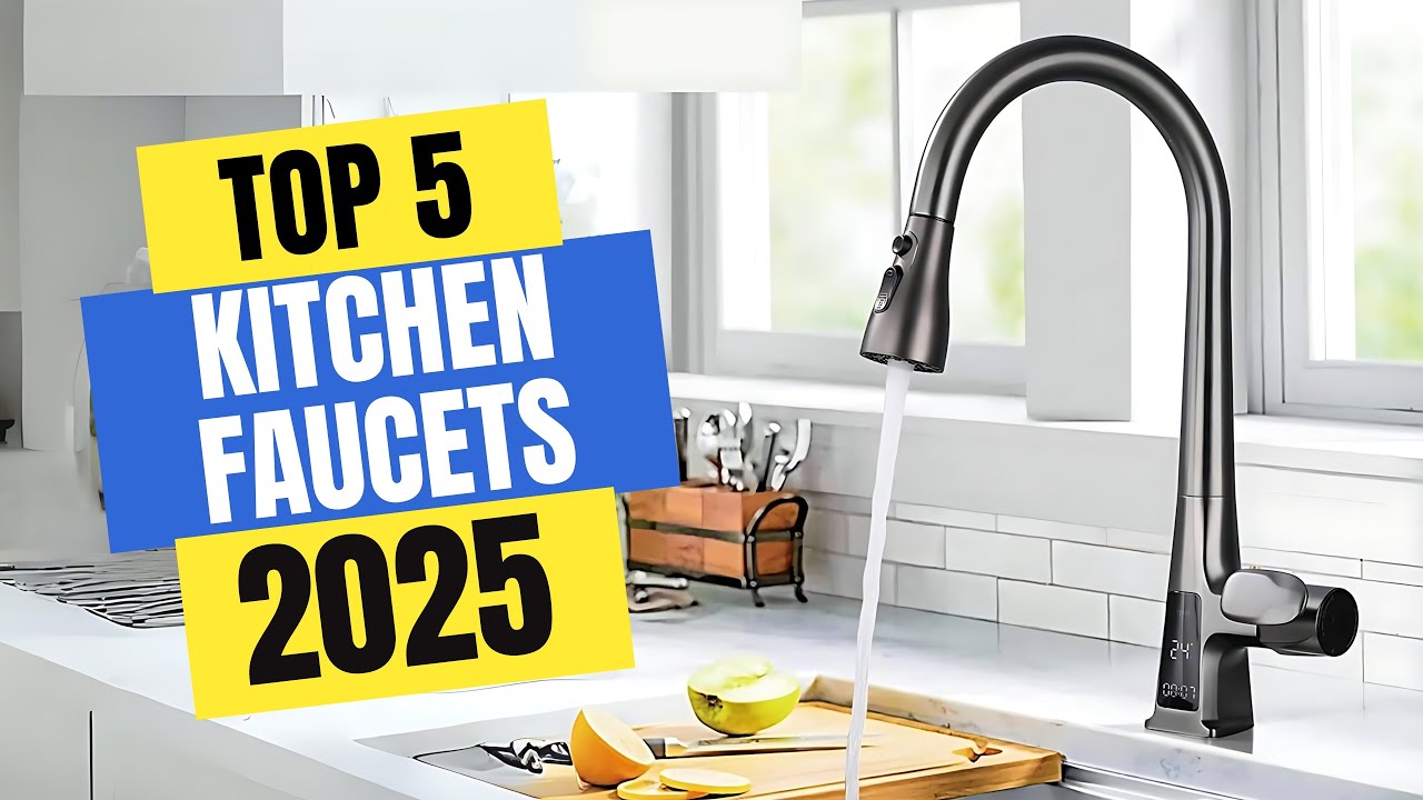 Best Kitchen Faucets 2025 | Which Kitchen Faucet Should You Buy in 2025?