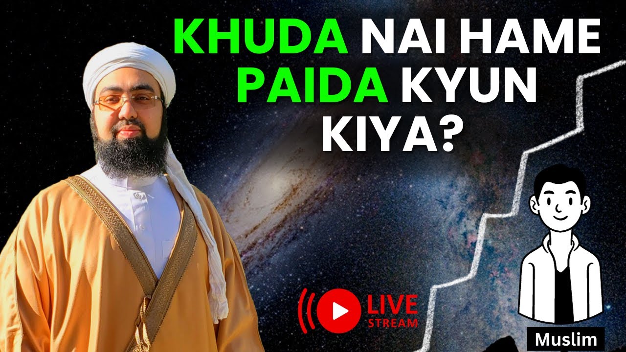 Khuda Nai Hame Paida Kyun Kiya? | Dr. Mufti Yasir Nadeem Al Wajidi