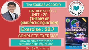 Grade 10 | Mathematics | Unit 20 | Theory of Quadratic Equations | Exercise 20.7 (Complete)