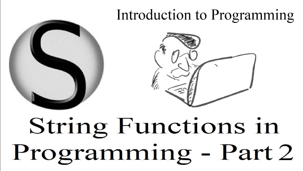 6.11 Example of String Functions in Programming - Part 2 - YouTube