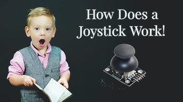How Does A Joystick Work? | Arduino For Beginners