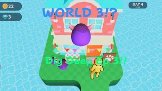 Dig Deep!:Ep 3!-WORLD 3+100 DEPTH AGAIN!!