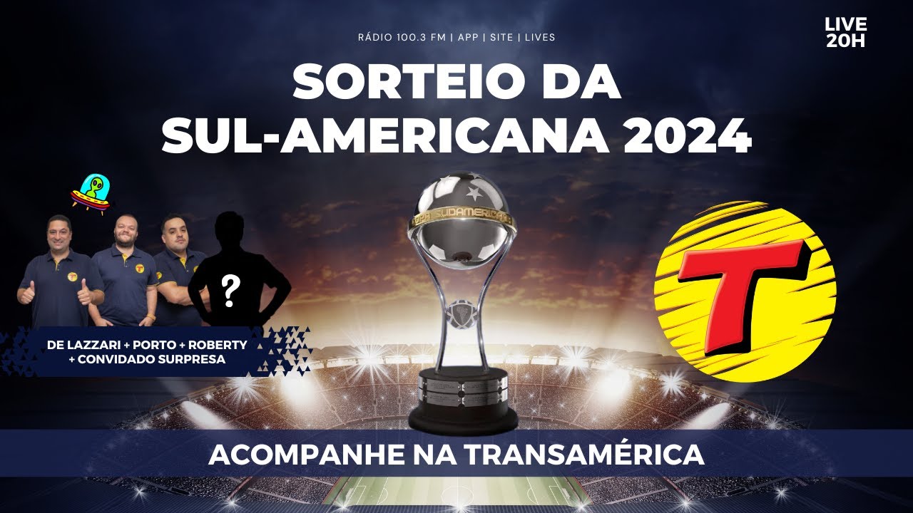 SORTEIO DA SULAMERICANA 2024 RÁDIO TRANSAMÉRICA CURITIBA 18/03/2024 YouTube