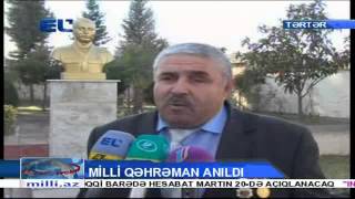 Heç Kim Unudulmur, Heç Nə Yaddan Çıxmır.milli Qəhrəmanımız Anıldı