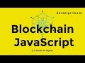 Blockchain programado con JavaScript (I)