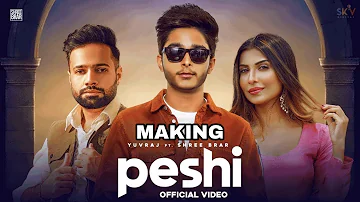 Peshi ( Making ) Yuvraj Ft. Shree Brar|  Sana Sultan|New Punjabi Song 2021 | Teji Sandhu Films