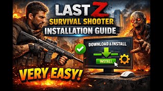REAL LAST Z SURVIVAL SHOOTER PC INSTALLATION GUIDE