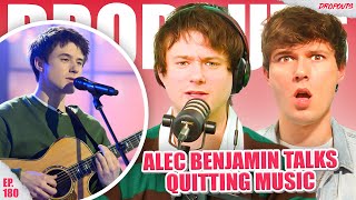 Alec Benjamin Talks Quitting Music... Dropouts #180