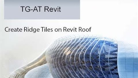 Create Ridge Tiles on Revit Roof