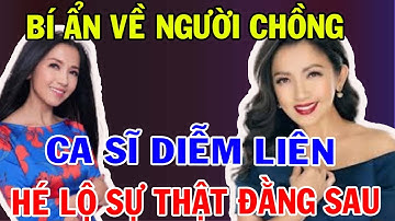 "Diễm Liên Và Người Chồng Bí Ẩn: Hé Lộ Sự Thật Gây Chấn Động Cả Showbiz"