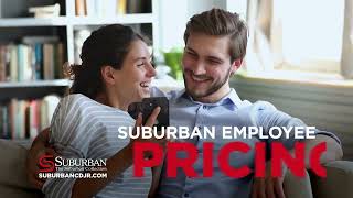 Save More With Suburban Employee Pricing!