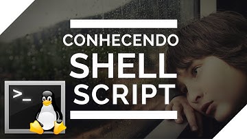 [Shell Script] Iniciando a Programação em Bash | AULA SHELL SCRIPT #1